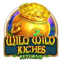 Wild Wild Riches Returns